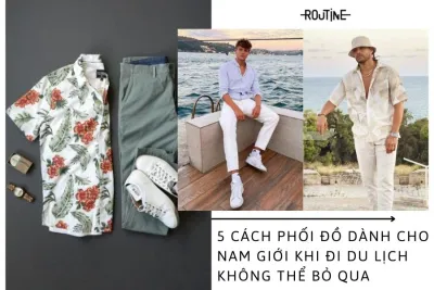 Phối đồ du lịch nam