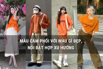 màu cam phối màu gì đẹp