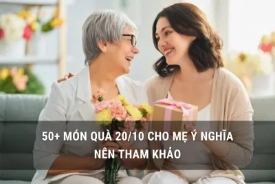 quà 20/10 cho mẹ ý nghĩa