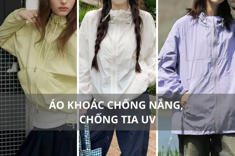 áo khoác chống nắng, chống tia UV
