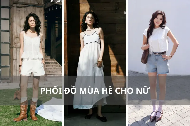 cách phối đồ đi chơi cho nữ mùa hè