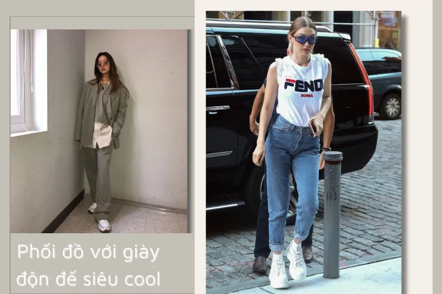 Thoải mái, năng động với cách phối đồ với giày thể thao độn đế